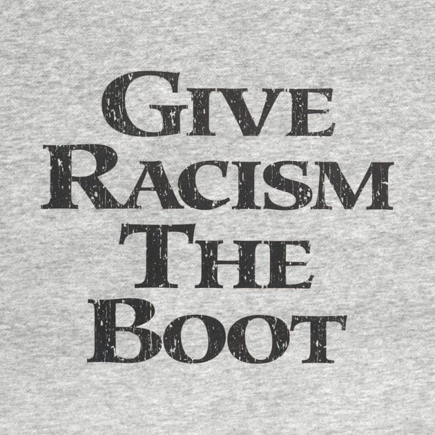 Give Racism the Boot 1993 by RASRAP